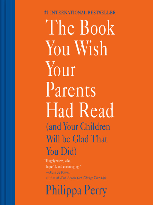 Title details for The Book You Wish Your Parents Had Read by Philippa Perry - Available